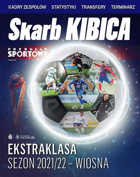 Przegląd Sportowy Skarb kibica Piłka Nożna EKSTRAKLASA wiosna 2022