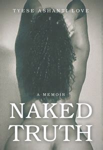 Naked Truth By Tyese Ashanti Love Writers Republic Bookshop