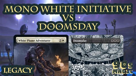 Doomsday Vs Mono White Initiative Mtg Legacy Youtube