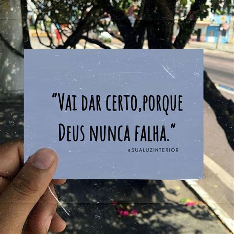 As Melhores Imagens De Frases Para Encorajar Tudo Vai Dar Certo