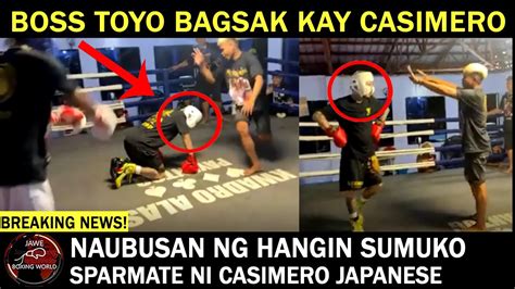 Breaking Boss Toyo Sumuko Kay Casimero Sa Sparring Bagsak Ubos Hangin