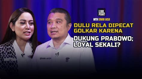 Erwin Aksa Saya Terlibat Dukung Anies Sandi Hingga Prabowo Sandi Livi