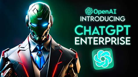 Introducing Chatgpt Enterprise Openais Groundbreaking Innovation Ai