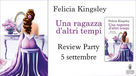 Una Ragazza D Altri Tempi Di Felicia Kinsley Review Party The Nerd