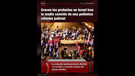 Crecen Las Protestas En Israel Tras La Media Sanci N De Una Pol Mica