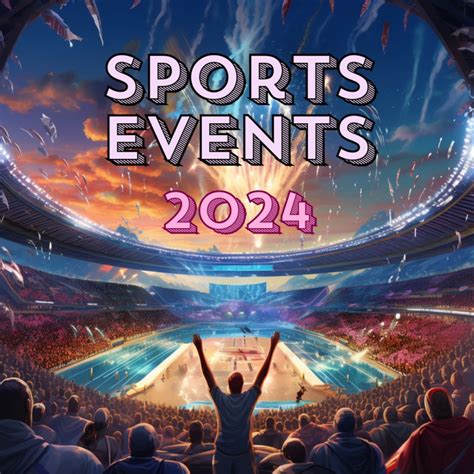 2024s Top 5 Sports Events Win Big With Eu9