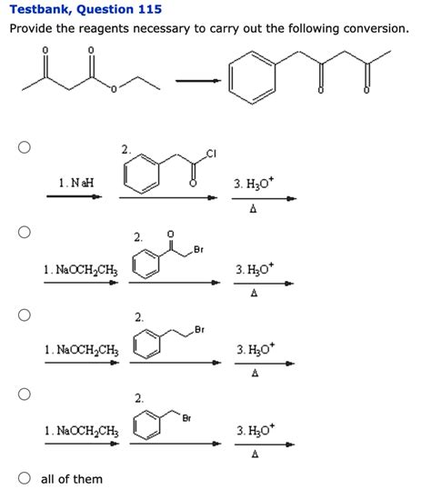 SOLVED Testbank Question 115 Provide The Reagents Necessary To Carry