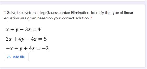 Answered 1 Solve The System Using Gauss Jordan Bartleby