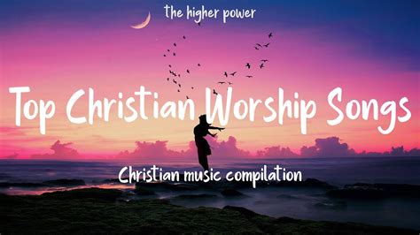 Top Christian Worship Songs 2023 ~ Playlist Hillsong Praise And Worship Songs Thejesusculture