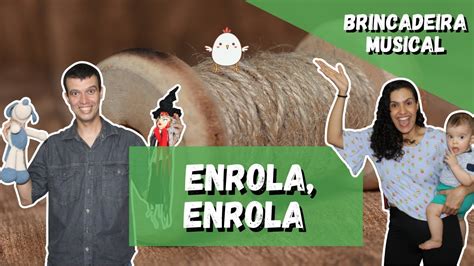 Enrola enrola Boas ideias para crianças Brincadeira que aprendemos