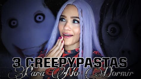 Creepypastas Para NO Dormir YouTube