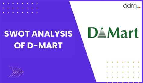 Detailed Swot Analysis Of Dmart In