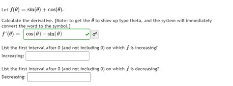 Solved Let f θ sin θ cos θ Calculate the derivative Chegg