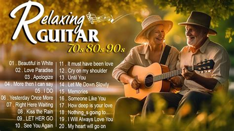 Top 100 Guitar Romantic 70s 80s 90s The Most Beautiful Melodies In