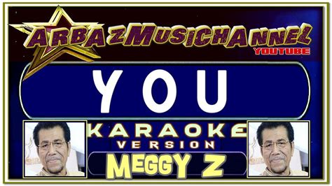 Karaoke Dangdut You Meggy Z Youtube