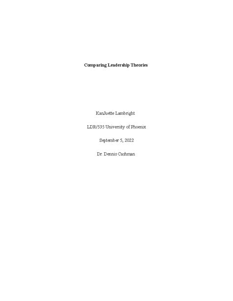 Comparing Leadership Theories Comparing Leadership Theories KanJuette