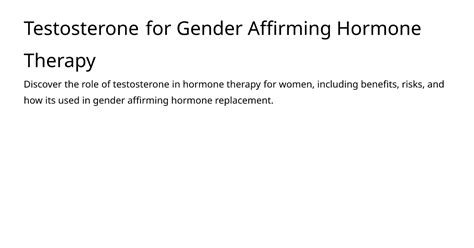 Testosterone For Gender Affirming Hormone Therapy Meds Is