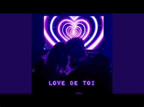 Love De Toi Speed Up YouTube