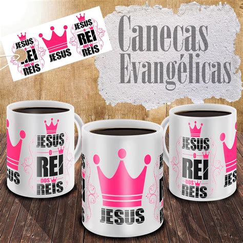 Caneca Gospel Evangélica Jesus o Rei dos Reis Ref 003 Elo7