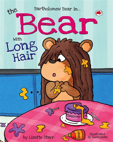 The Bear With Long Hair: Bartholomew Bear in... by Lisette Starr ...