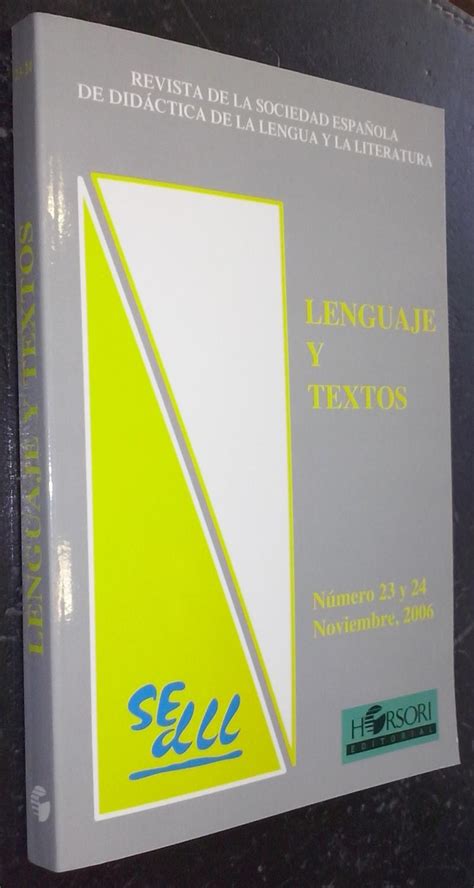 Revista De La Sociedad Española De Didáctica De La Lengua Y La Literatura Lenguaje Y Textos