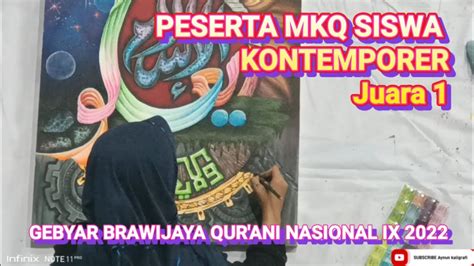 Terbaik Juara Kaligrafi Kontemporer Tingkat Siswa Gebyar Brawijaya