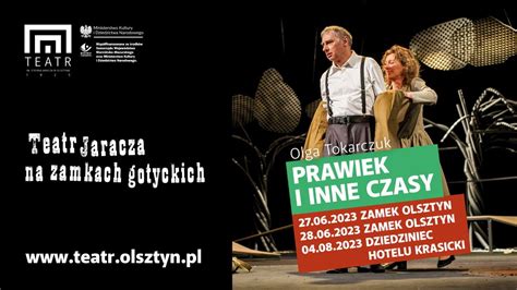 Teatr Jaracza Na Zamkach Gotyckich Prawiek I Inne Czasy Zamek