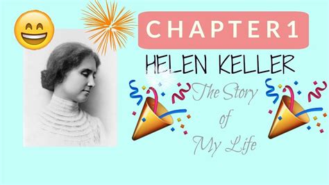 The Story Of My Life Helen Keller Summary