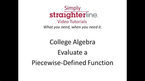 How To Evaluate A Piecewise Defined Function College Algebra Tips