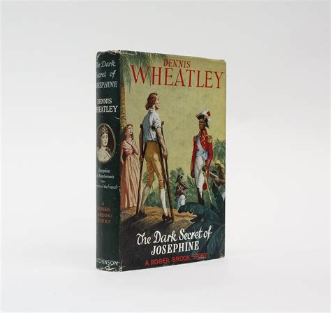 THE DARK SECRET OF JOSEPHINE. A Roger Brook Story by WHEATLEY, Dennis