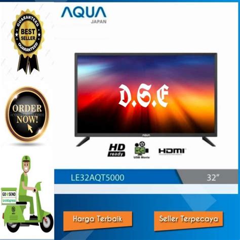 Promo Led Tv Aqua 32 Inch Le 32aqt5000 Hdmi Usb Movie Garansi Resmi