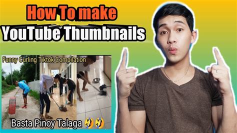 Paano Gumawa Ng Youtube Thumbnails Tagalog Tutorial Madali Lang