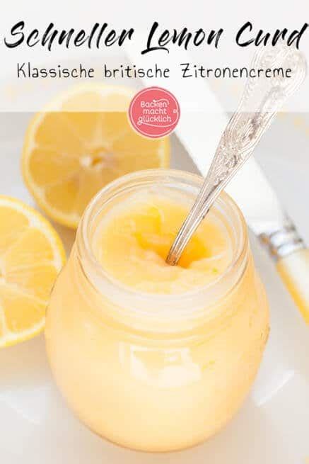 Einfaches Lemon Curd Rezept Backen Macht Gl Cklich