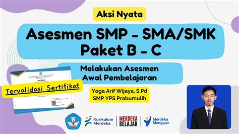 Aksi Nyata Asesmen Smp Smasmk Paket B C Melakukan Asesmen Awal Pembelajaran Youtube