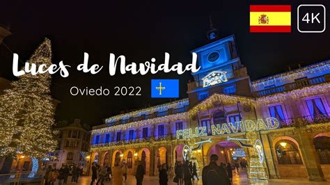 Luces De Navidad Oviedo Asturias 2022 4K YouTube