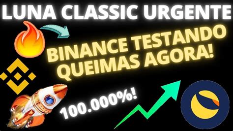 Luna Classic Nessa Madrugada Binance Mudou Sua Carteira De Lunc