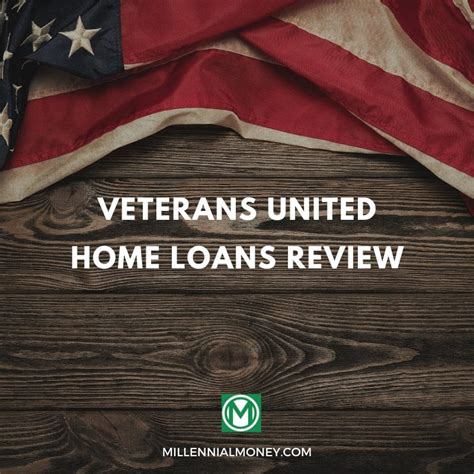 Veterans United Home Loans Review Millennial Money