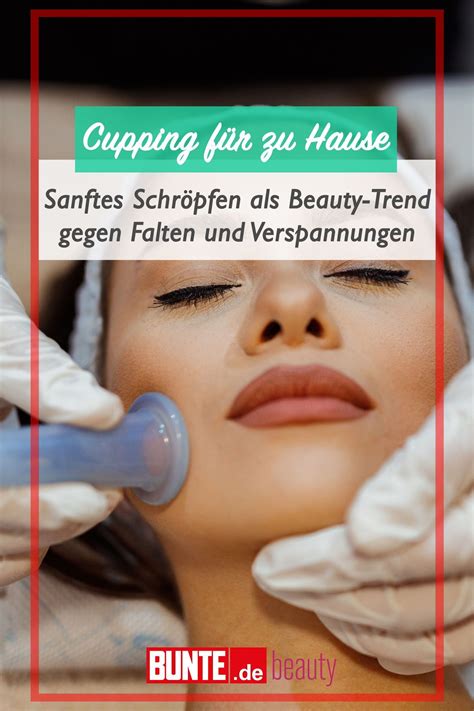 Cupping F R Zu Hause Sanftes Schr Pfen Als Beauty Trend Gegen Falten