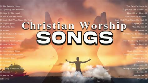 Most Popular Christian Worship Songs Lyrics 2023 Top Christian Music