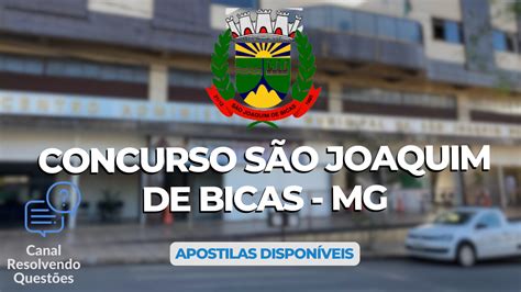 Concurso São Joaquim de Bicas MG abre 368 vagas apostilas