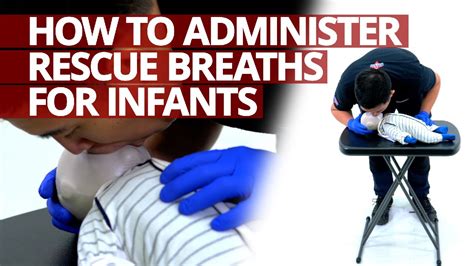 How To Administer Rescue Breaths For Infants Lifesaver Firstaid Youtube