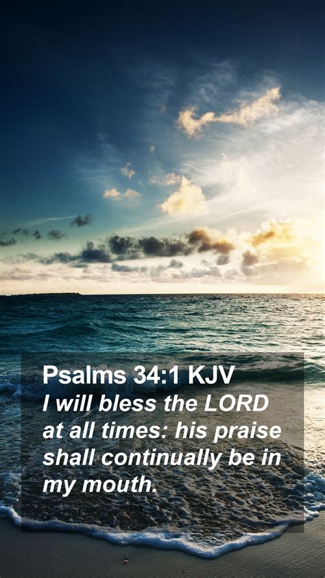 Psalms 34 1 Kjv Mobile Phone Wallpaper I Will Bless The Lord At All