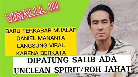 DANIEL MANANTA DIPATUNG SALIB ADA ROH JAHAT DIRESPON LANGSUNG OLEH