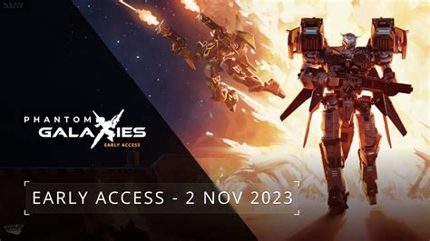 Phantom Galaxies Early Access 15 November 2023 YouTube