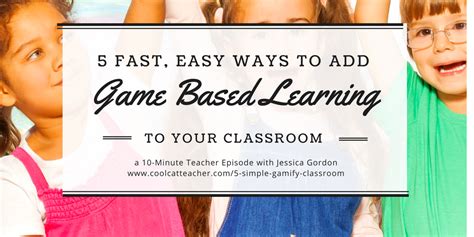 5 Simple Ways To Gamify Your Classroom