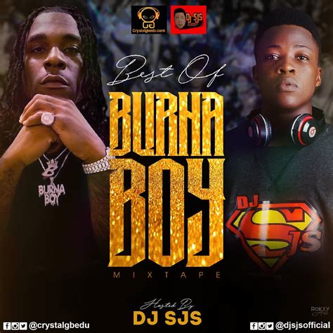 Mixtape Dj Sjs Best Of Burna Boy Mix Musicradio Nigeria