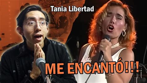 Reacciono Y Analizo POR PRIMERA VEZ A TANIA LIBERTAD Cuando Salga La