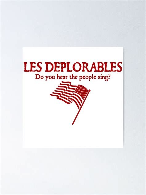 Les Deplorables Poster For Sale By Atlanteanarts Redbubble