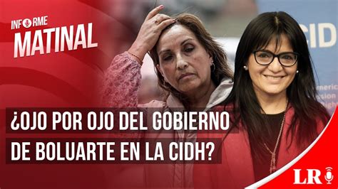 Informematinal Gobierno Habría Retirado Candidatura Peruana A La Cidh