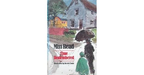 Time Remembered By Miss Read